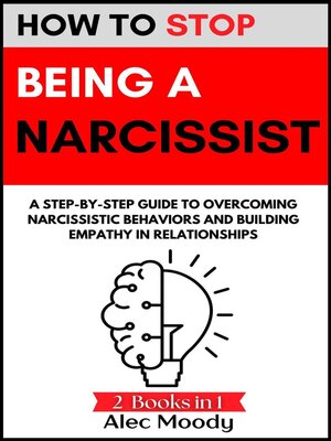 cover image of How to Stop Being a Narcissist